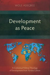Cover des Buches Development as peace von Wole Adegbile.